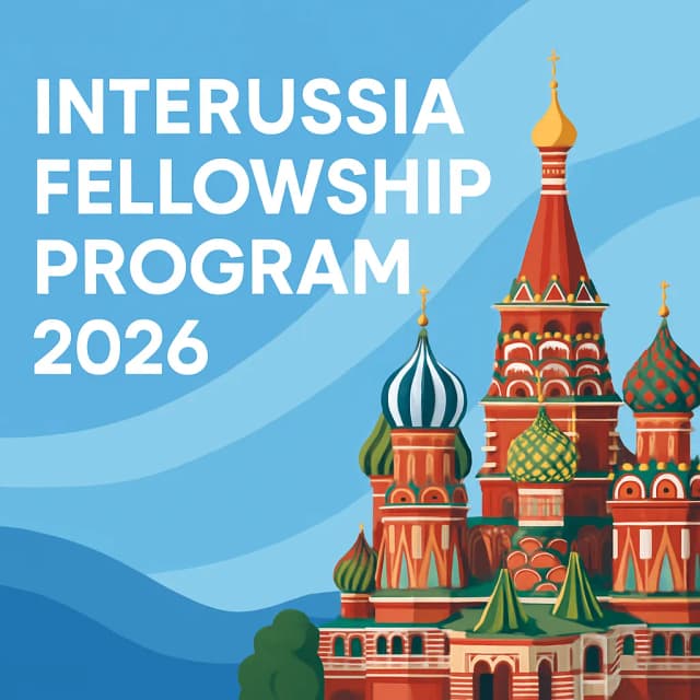 InteRussia Fellowship Program 2026