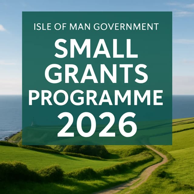 Isle of Man Government - Small Grants Programme 2026