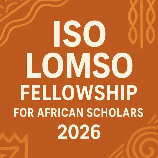 Iso Lomso Fellowship for African Scholars 2026