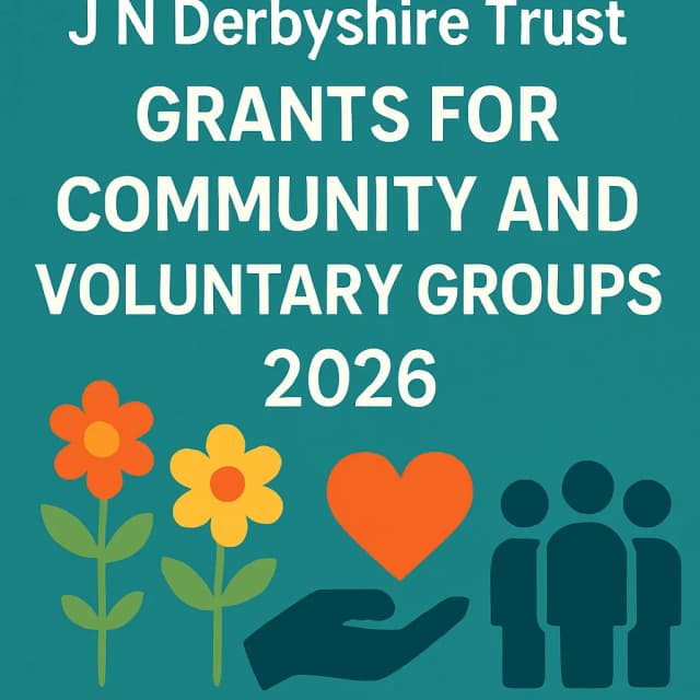 J N Derbyshire Trust Grants for Community and Voluntary Groups 2026