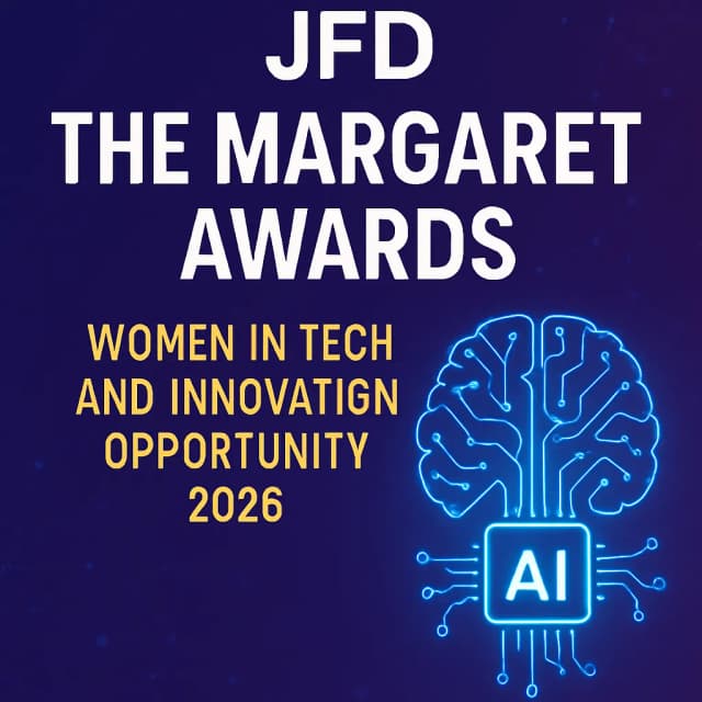 JFD The Margaret Awards - Women in Tech and AI Innovation Opportunity 2026