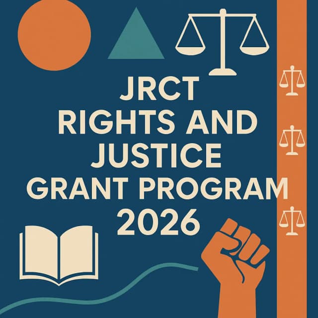 JRCT Rights and Justice Grant Program 2026