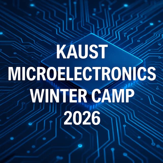 KAUST Microelectronics Winter Camp 2026