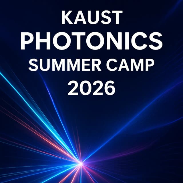 KAUST Photonics Summer Camp 2026