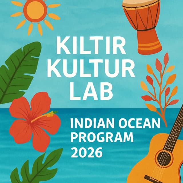 Kiltir Kultur Lab Indian Ocean Program 2026
