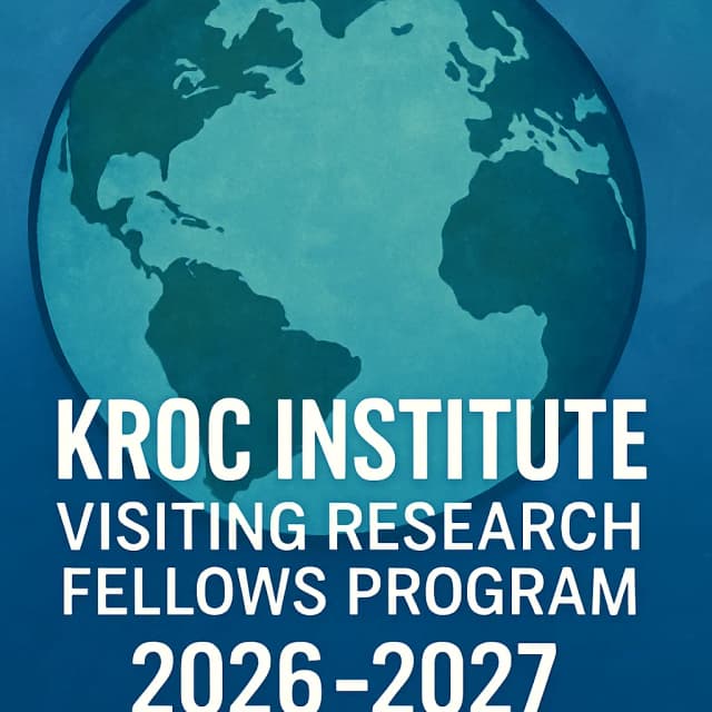 Kroc Institute Visiting Research Fellows Program 2026-2027
