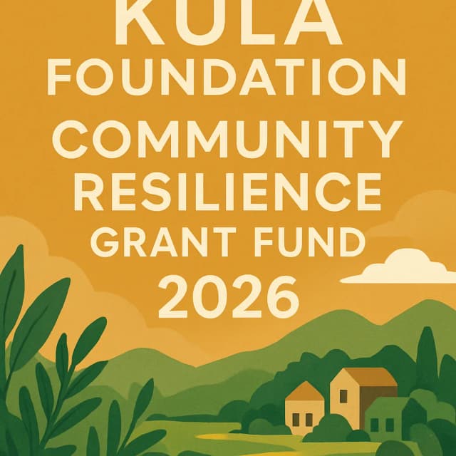 Kula Foundation Community Resilience Grant Fund 2026