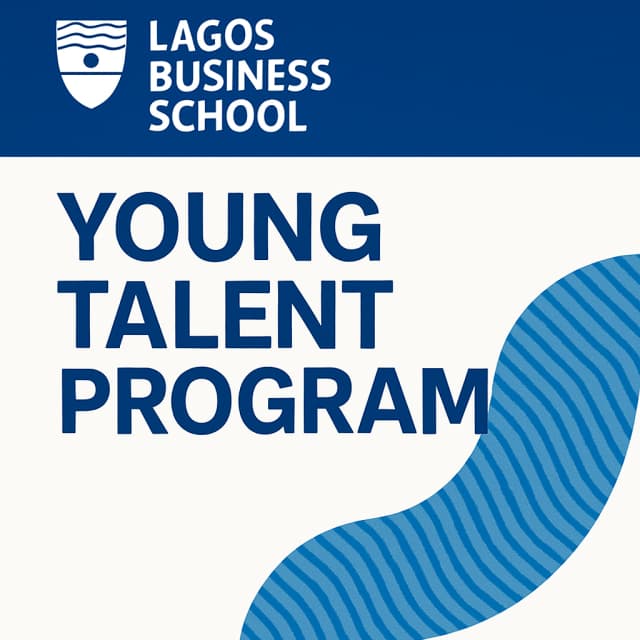Lagos Business School Young Talent Program