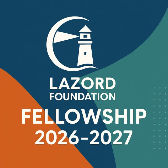 Lazord Foundation Fellowship 2026-2027