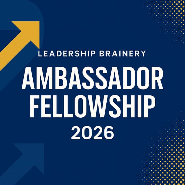 Leadership Brainery Ambassador Fellowship 2026