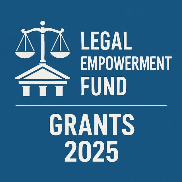 Legal Empowerment Fund (LEF) Grants 2025