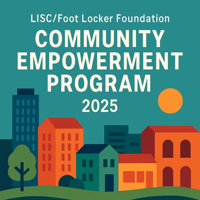 LISC/Foot Locker Foundation Community Empowerment Program 2025