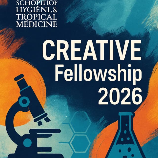 London School of Hygiene and Tropical Medicine CREATIVE Fellowship 2026