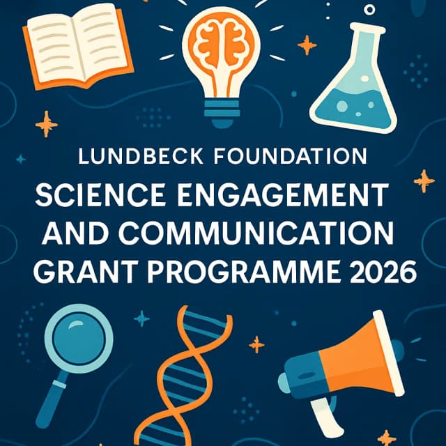 Lundbeck Foundation Science Engagement and Communication Grant Programme 2026