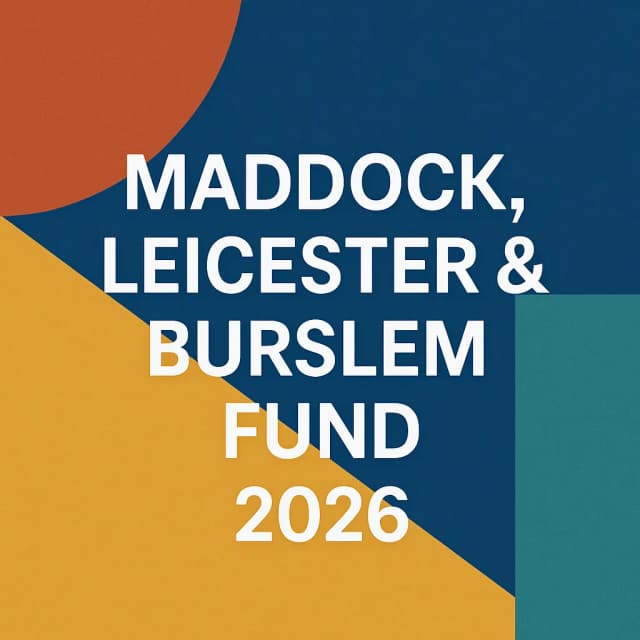 Maddock, Leicester & Burslem Fund 2026