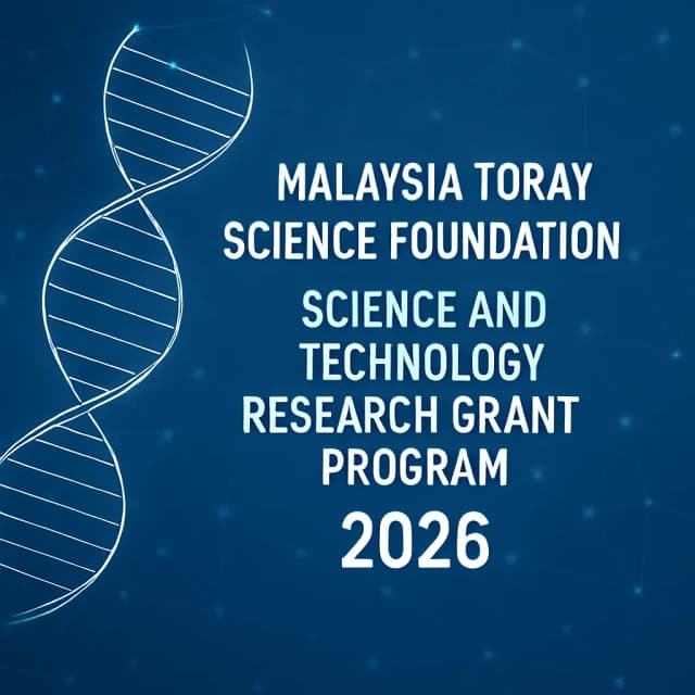 Malaysia Toray Science Foundation Science and Technology Research Grant Program 2026