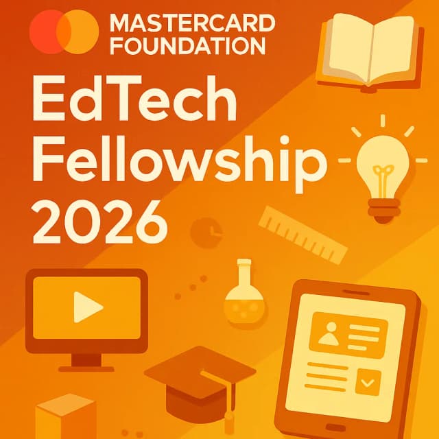 Mastercard Foundation EdTech Fellowship 2026