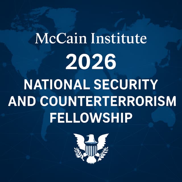 McCain Institute 2026 National Security and Counterterrorism Fellowship
