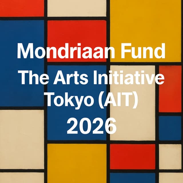 Mondriaan Fund - The Arts Initiative Tokyo (AIT) 2026