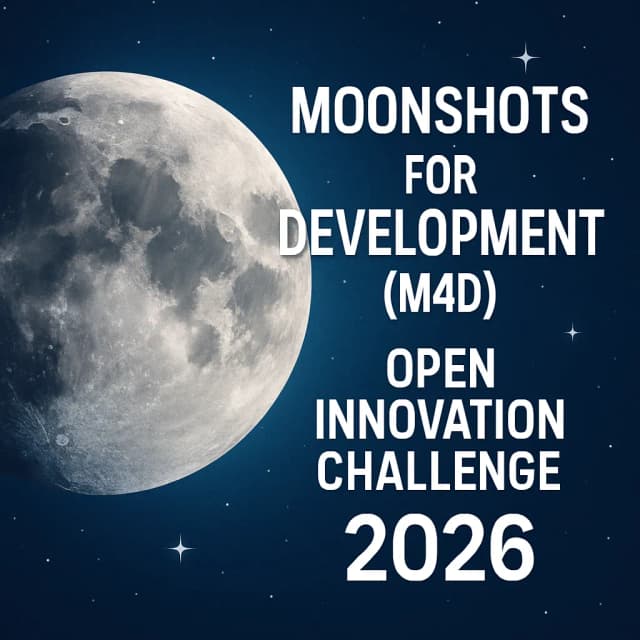 Moonshots for Development (M4D) Open Innovation Challenge 2026