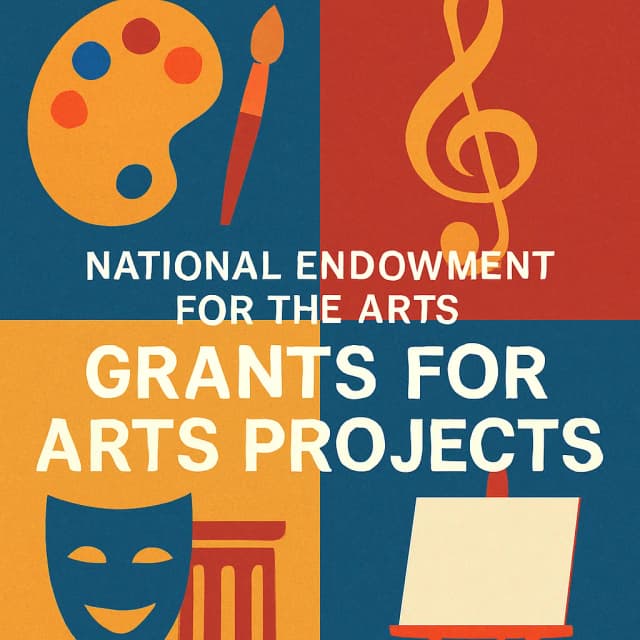 National Endowment for the Arts Grants for Arts Projects