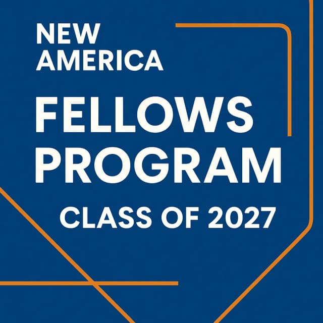 New America Fellows Program Class of 2027