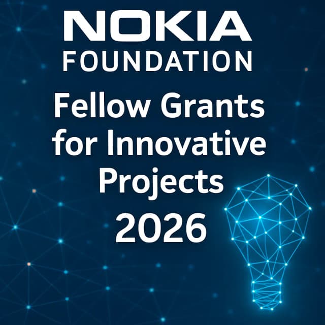 Nokia Foundation Fellow Grants for Innovative Projects 2026