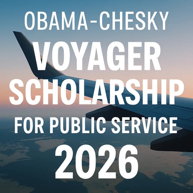 Obama-Chesky Voyager Scholarship for Public Service 2026