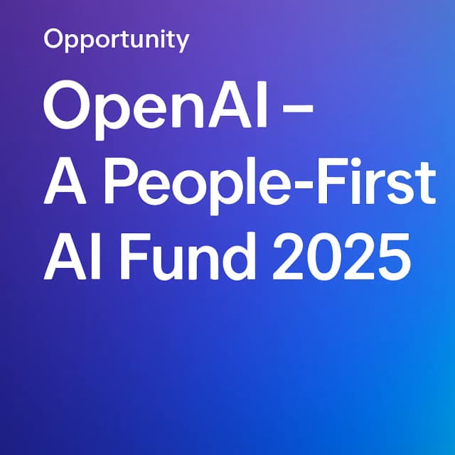 OpenAI - A People-First AI Fund 2025