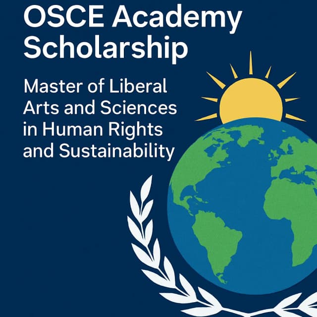 OSCE Academy Scholarship - Master of Liberal Arts and Sciences in Human Rights and Sustainability