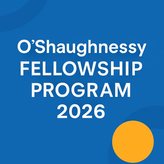 O’Shaughnessy Fellowship Program 2026