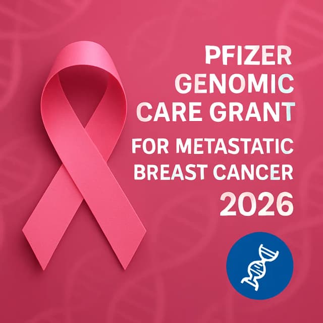 Pfizer Genomic Care Grant for Metastatic Breast Cancer 2026