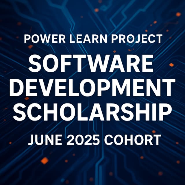 Power Learn Project Software Development Scholarship June 2025 Cohort