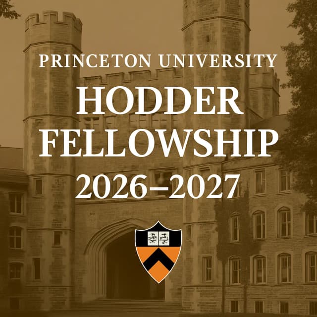 Princeton University Hodder Fellowship 2026β2027