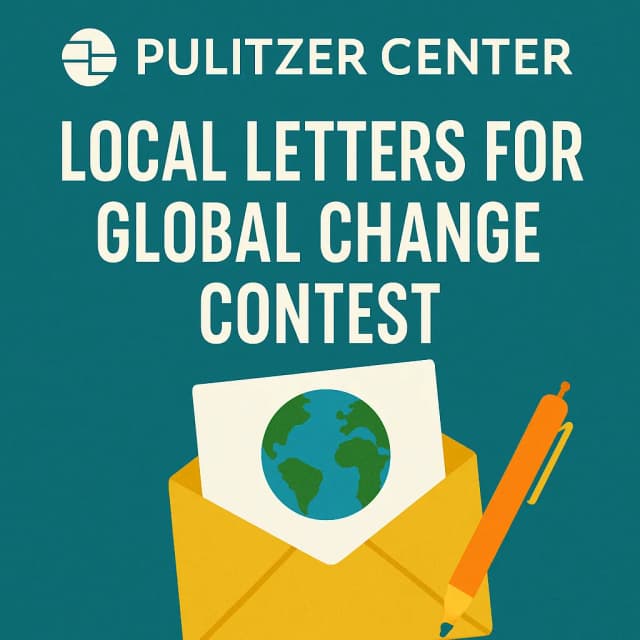Pulitzer Center Local Letters for Global Change Contest