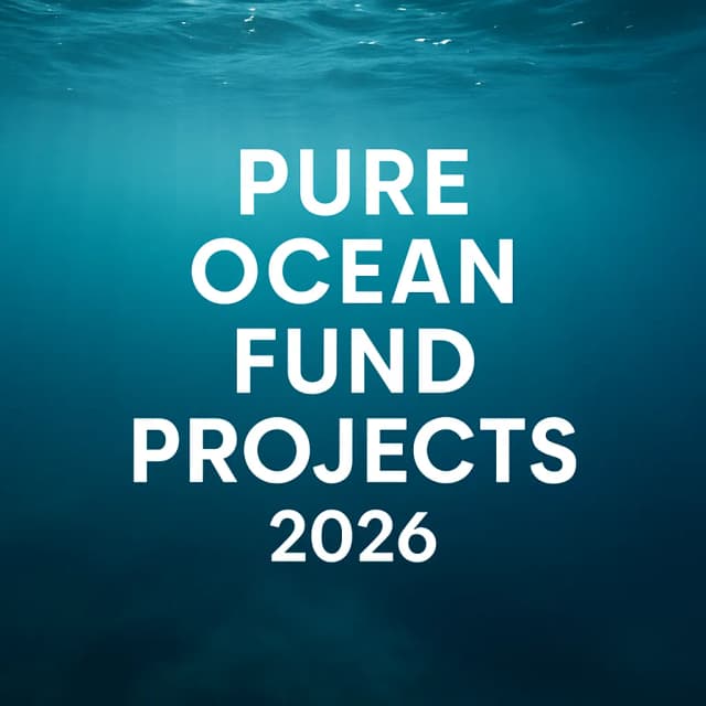 Pure Ocean Fund Projects 2026