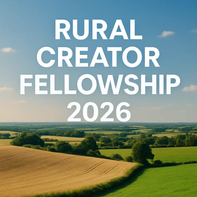 Rural Creator Fellowship 2026