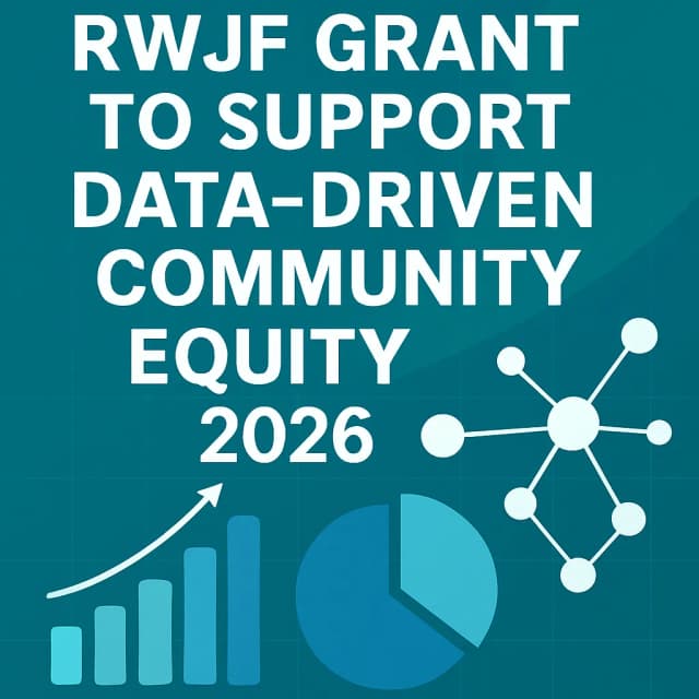 RWJF Grant to Support Data-Driven Community Equity 2026