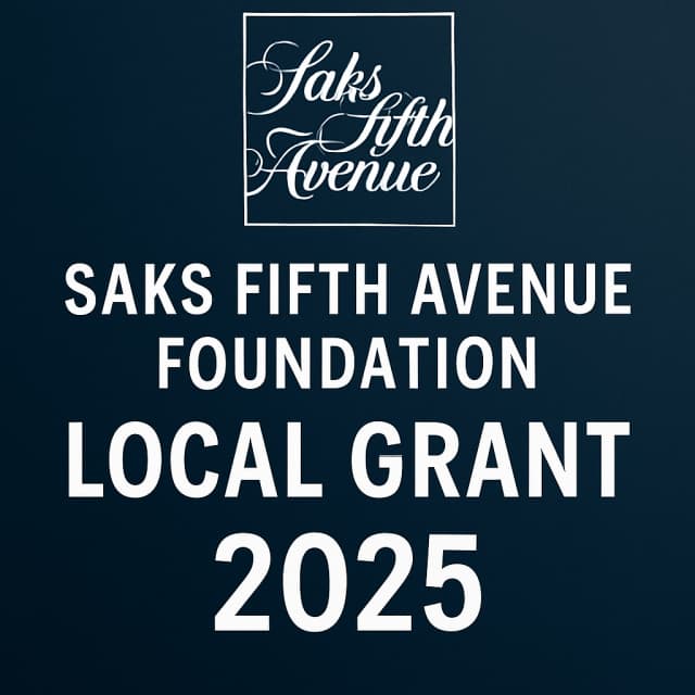 Saks Fifth Avenue Foundation Local Grant 2025