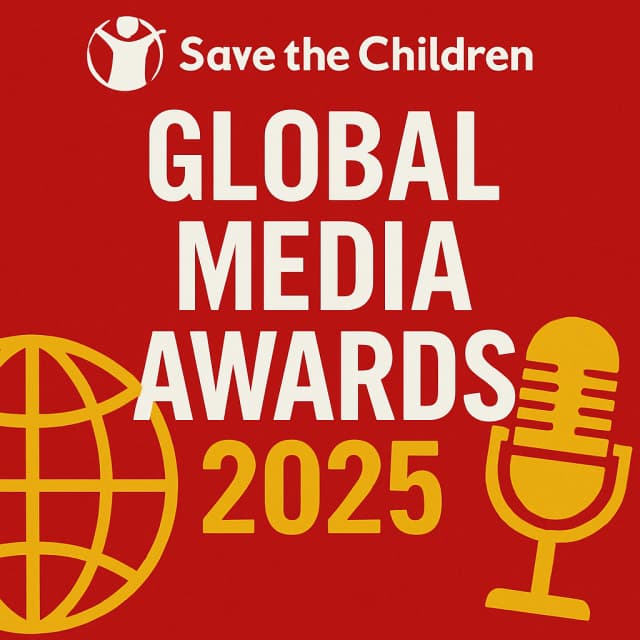 Save the Children's Global Media Awards 2025
