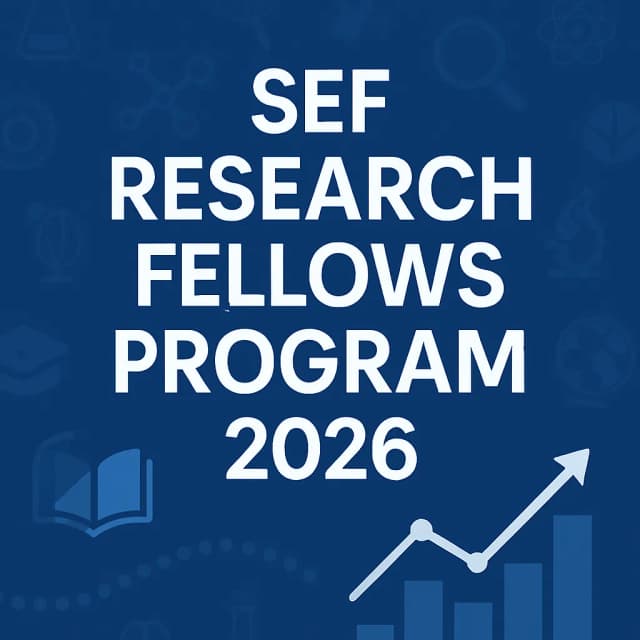 SEF Research Fellows Program 2026