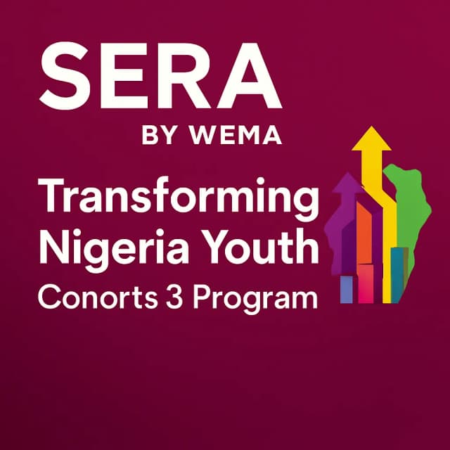 SERA BY WEMA Transforming Nigeria Youth Cohorts 3 Program