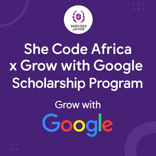 She Code Africa x Grow with Google Scholarship Program