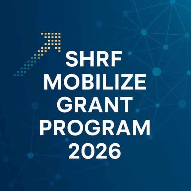 SHRF Mobilize Grant Program 2026