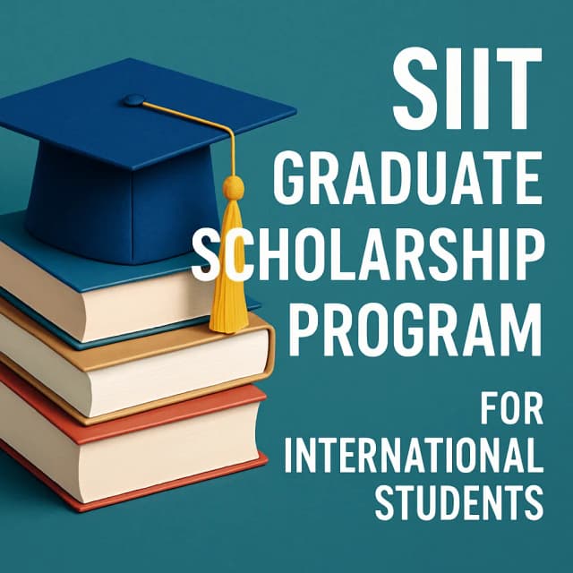 SIIT Graduate Scholarship Program for International Students