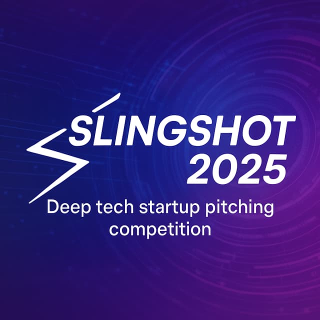 SLINGSHOT 2025 - Deep tech startup pitching competition