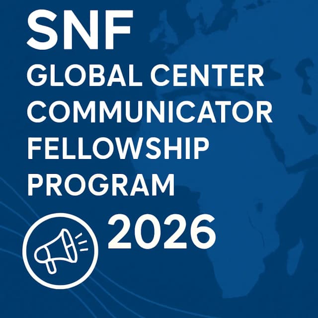 SNF Global Center Communicator Fellowship Program 2026
