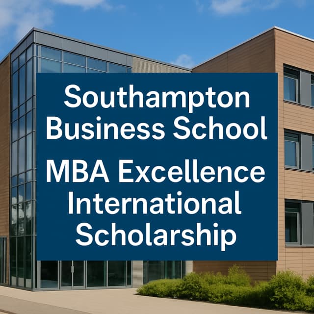 Southampton Business School MBA Excellence International Scholarship