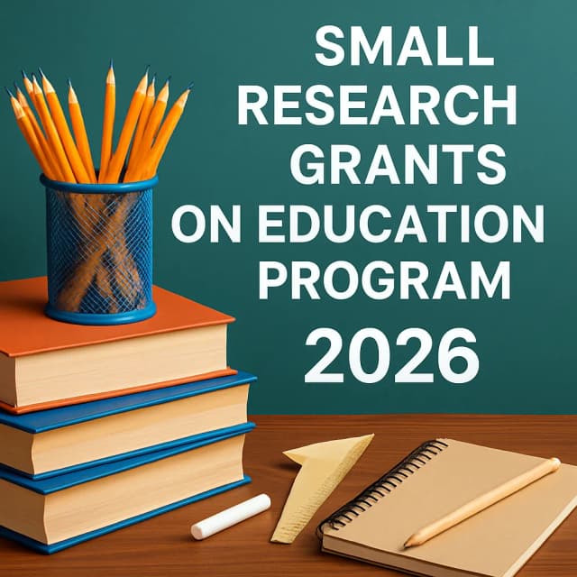 Small Research Grants on Education Program 2026