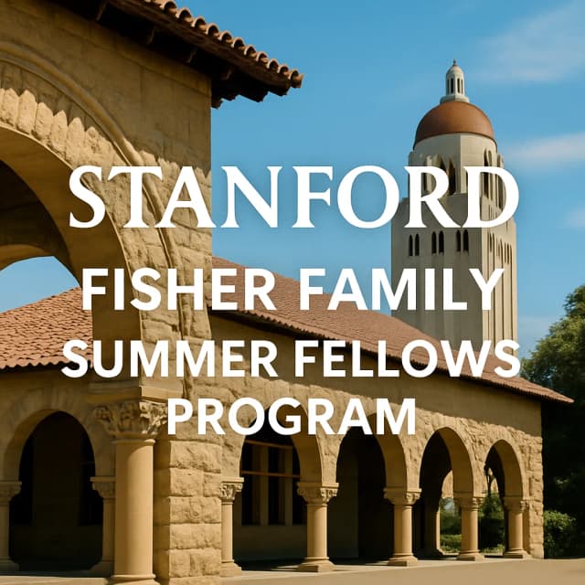 Stanford Fisher Family Summer Fellows Program